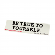 Be True to Yourself Sticker